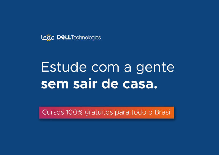 Estudar sem sair de Casa com a Lead Dell - divulgação