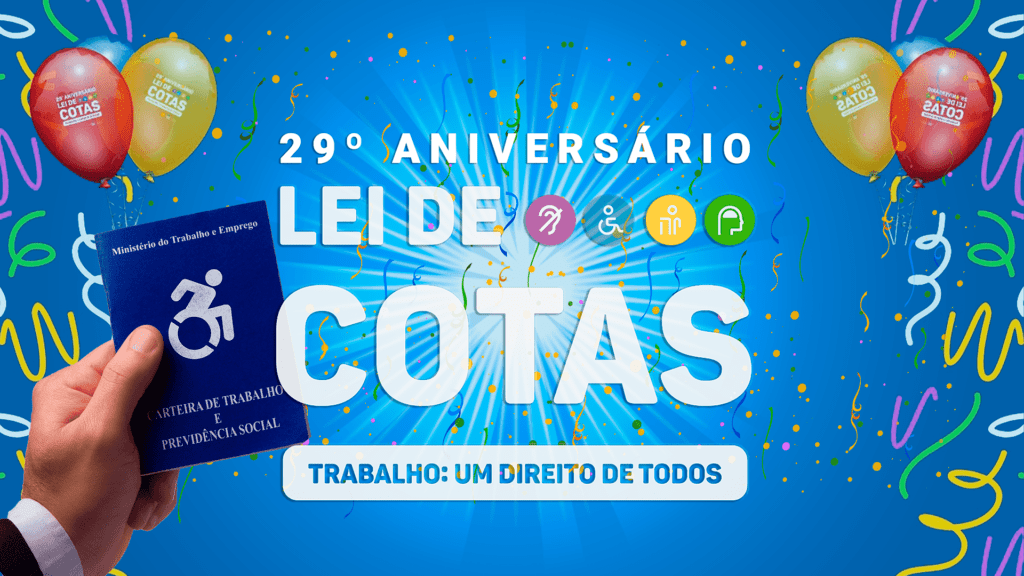 Lei de Cotas completou 29 anos 2 Banner azul da Lei de Cotas – 29º Aniversário