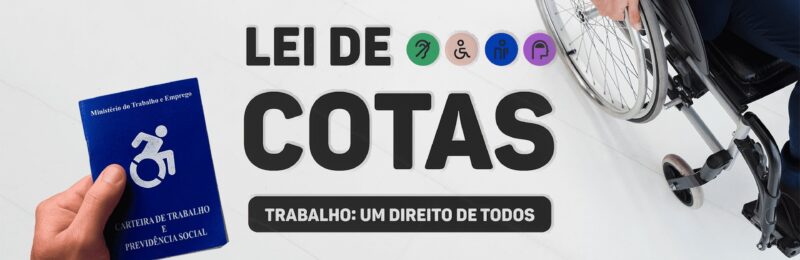 Mercado de Trabalho e a Lei de Cotas