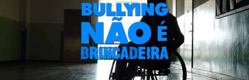 Bullying e o Aluno com Deficiência