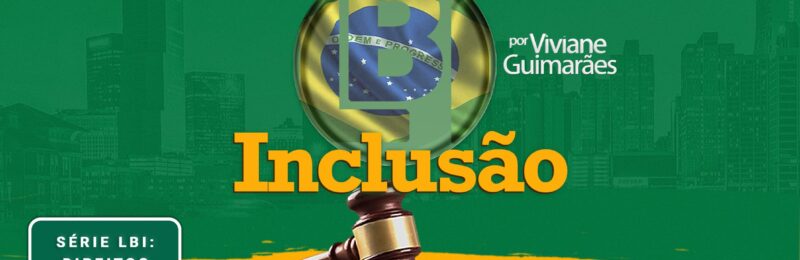 Série LBI: Direitos Conquistados Negados
