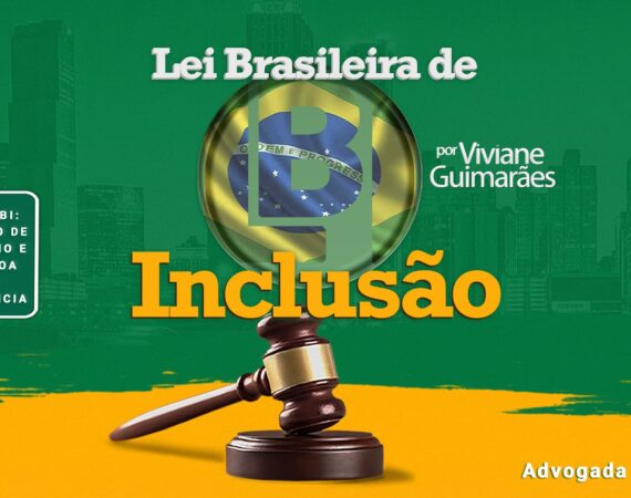 Arte com o texto Lei Brasileira de Inclusão, para artigo Série LBI e o Mercado de Trabalho da PcD