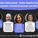 Aluno com deficiência no ensino superior é tema de Webinário