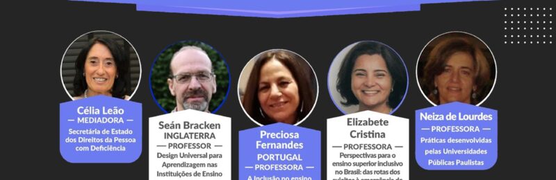 Aluno com deficiência no ensino superior é tema de Webinário
