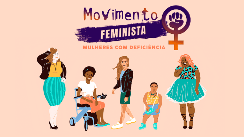 O Feminismo e as Mulheres com Deficiência no Brasil