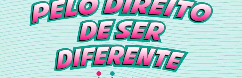 Pelo direito de ser diferente