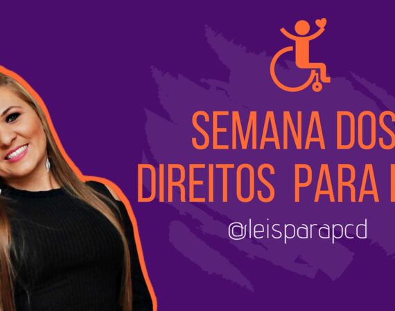 Dra. Priscilla Machado banner da Semana dos Direitos para PcD