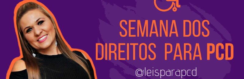Semana dos Direitos para PcD: Aulas gratuitas