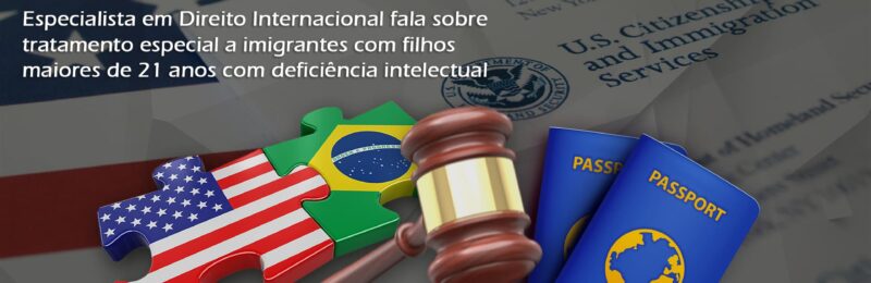 Imigrantes com deficiência intelectual têm tratamento especial nos EUA