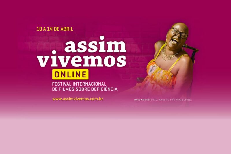 Assim Vivemos 2021: Festival online, gratuito e acessível