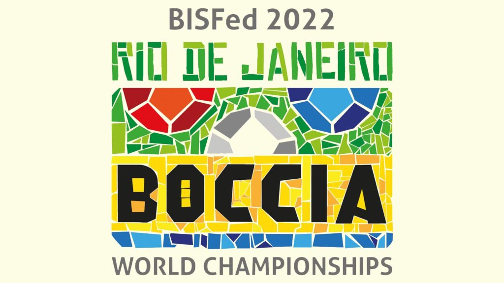 Arte oficial "BISFed 2022 Rio de Janeiro Boccia World Championships" descrita na legenda.