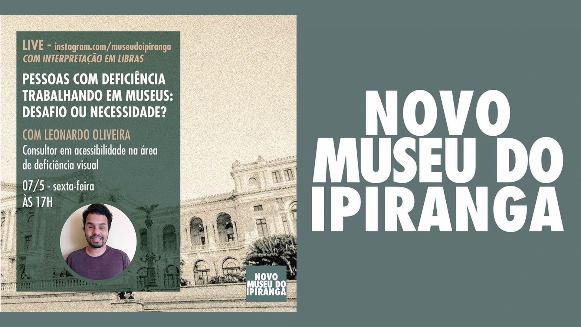 Banner para as palestras sobre acessibilidade do Novo Museu do Ipiranga 2022, com descrição na legenda.