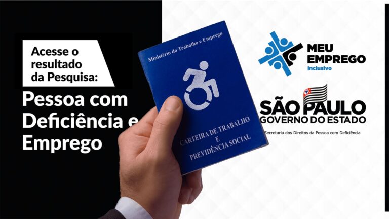 Read more about the article Pesquisa Pessoa com Deficiência e Emprego: Acesse o resultado
