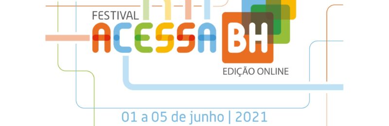 Festival Acessa BH: Ampliando e fortalecendo o acesso à arte