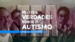Arte de capa com fotos, filtros e o texto: TEA, Mitos e verdades sobre o autismo.
