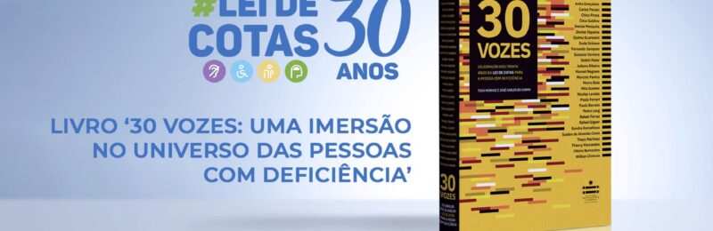 Livro 30 Vozes: Uma imersão no universo das pessoas com deficiência