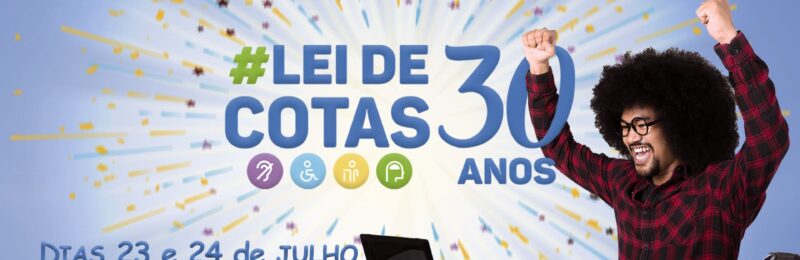 Evento online celebra o aniversário de 30 anos da Lei de Cotas