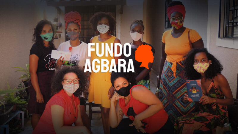 Fundo Agbara: Potencializando as mulheres negras e indígenas do Brasil