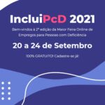 Inclui PcD 2021: Feira de empregos online da Egalitê chega na 2ª edição