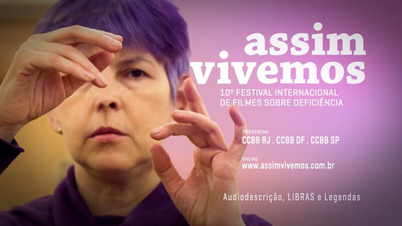 10ª edição do Assim Vivemos: Festival Internacional de Filmes sobre Deficiência