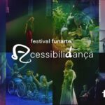 Festival Funarte Acessibilidança apresenta espetáculos premiados do Sudeste do País
