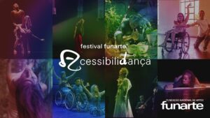Montagem com oito fotografia dos espetáculos a se apresentar no Festival Funarte Acessibilidança.