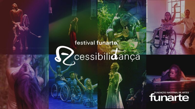 Festival Funarte Acessibilidança apresenta espetáculos premiados do Sudeste do País