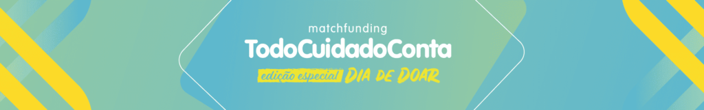 Banner Matchfunding_TodoCuidadoConta-Ed.Especial_Dia de Doar 2021