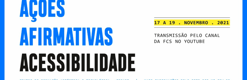 Programa Ações Afirmativas debate acessibilidade e integração de pessoas com deficiência na cultura