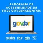 Quer saber como está a acessibilidade em sites governamentais?