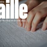 Dia Mundial do Braille 2022 e o risco da desbrailização
