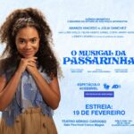 Espetáculo infantil acessível, ‘O Musical da Passarinha’ estreia em SP no próximo dia 19