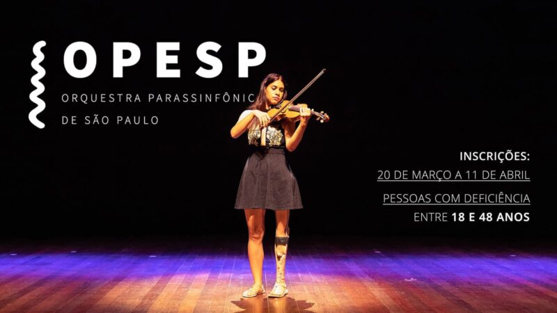 Orquestra Parassinfônica de SP convoca musicistas com deficiência física até 11 de abril