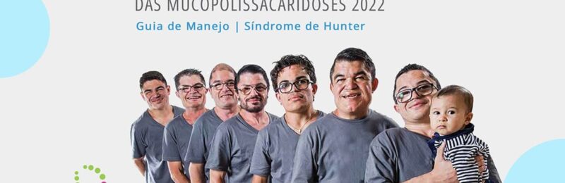 Casa Hunter lança Guia de Manejo pelo Dia de Conscientização das Mucopolissacaridoses 2022