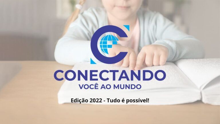 Read more about the article Conectando Você ao Mundo: Edição 2022 acontece de 23 a 27 de maio; inscreva-se
