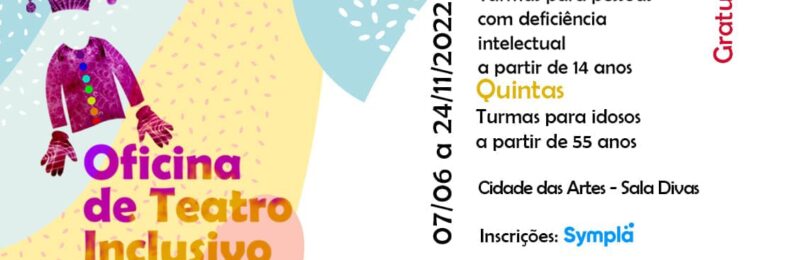 Escola realiza Oficina de Teatro Inclusivo no Rio para pessoas com deficiência intelectual e idosos