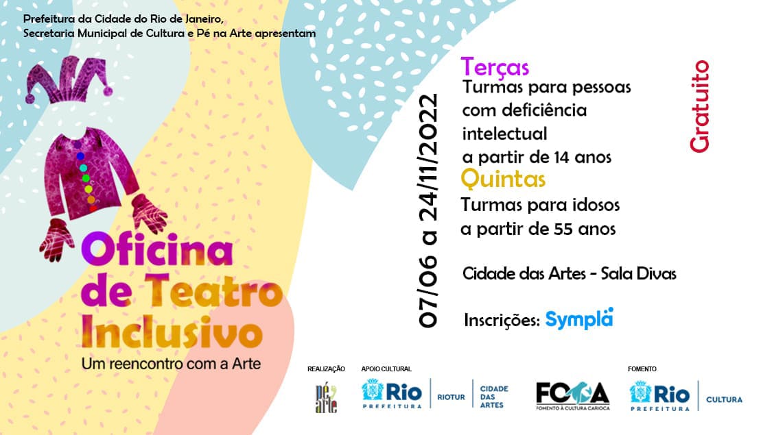 Banner de divulgação da Oficina de Teatro Inclusivo no RJ, com informações úteis em texto, descrito na legenda.