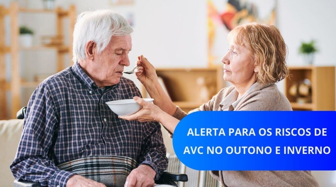 Foto de casal de idosos. Mulher alimentando o marido, que usa cadeira de rodas. Texto: Alerta para os riscos de AVC no outono e inverno.