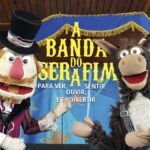 A Banda do Serafim: Teatro gaúcho leva espetáculo de bonecos acessível a escolas de SP, PR e RS