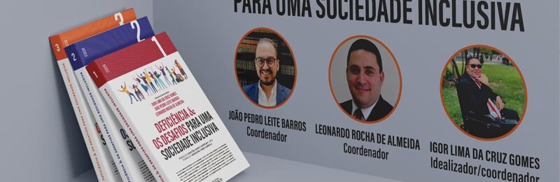 Deficiência e os Desafios para uma Sociedade Inclusiva