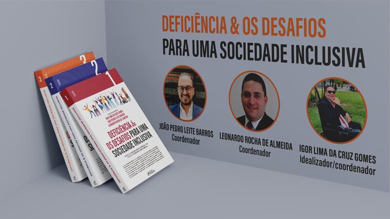 Deficiência e os Desafios para uma Sociedade Inclusiva