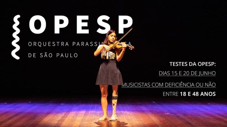 Naiala usa órtese na perna esquerda e toca violino. Sobreposição de texto: Testes da OPESP, dias 15 e 20 de junho. Musicistas com deficiência ou não, entre 18 e 48 anos.