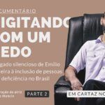 Especial Emílio Figueira: Digitando com um dedo (Parte 02)