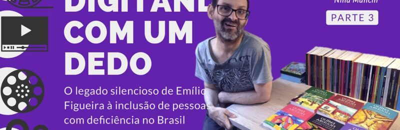 Especial Emílio Figueira: Digitando com um dedo (Parte 3)