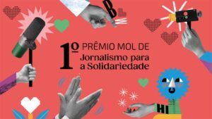 Banner colorido de divulgação do prêmio de Jornalismo para a Solidariedade, do Instituto Mol, com colagem de figuras e texturas diversas.