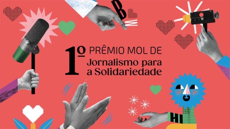 Instituto Mol lança 1º prêmio de Jornalismo para a Solidariedade inspirando a cultura de doação