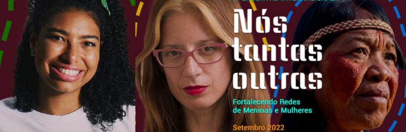 Nós Tantas Outras: Encontro fortalece coletivos de meninas e mulheres