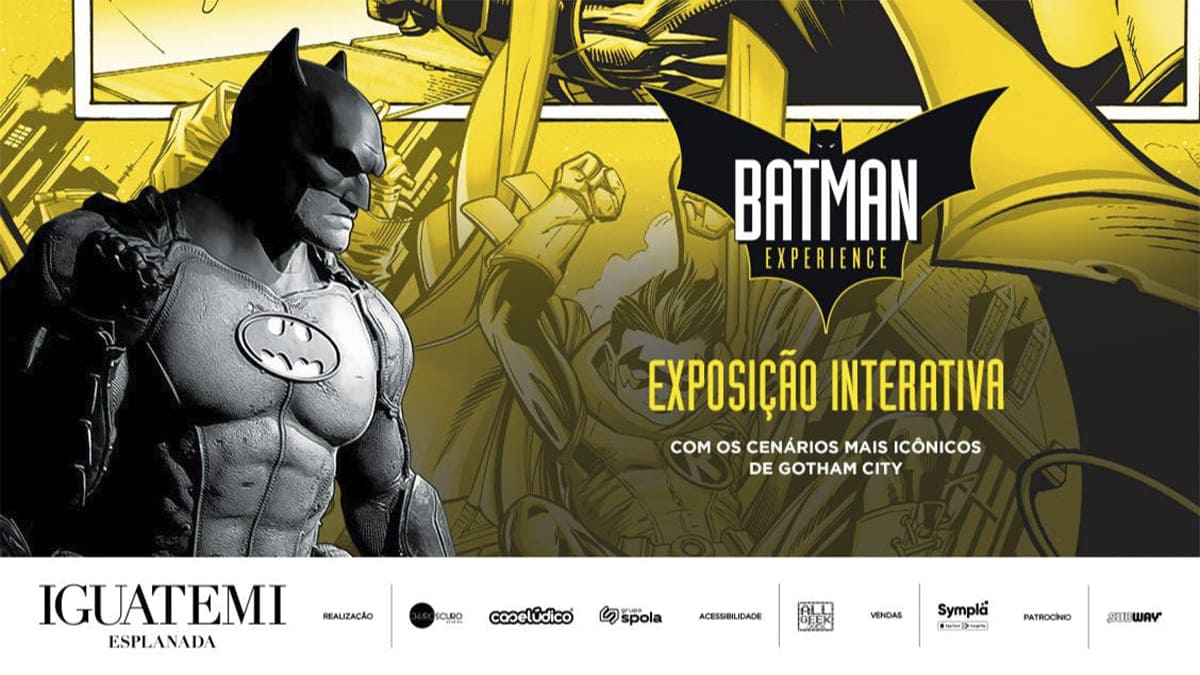 Ilustração do Batman, à esquerda, e texto, à direita: Batman Experience – Exposição interativa com os cenários mais icônicos de Gotham City.