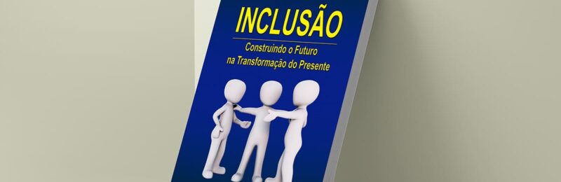 Por um futuro mais inclusivo e diverso, especialistas lançam obra coletiva no dia 22 de outubro