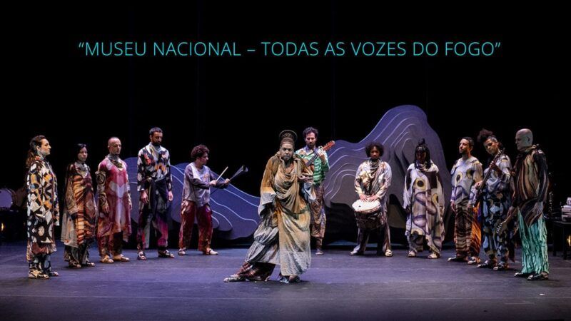 Musical acessível Museu Nacional – Todas as Vozes do Fogo segue no Sesc Vila Mariana até 29 de outubro